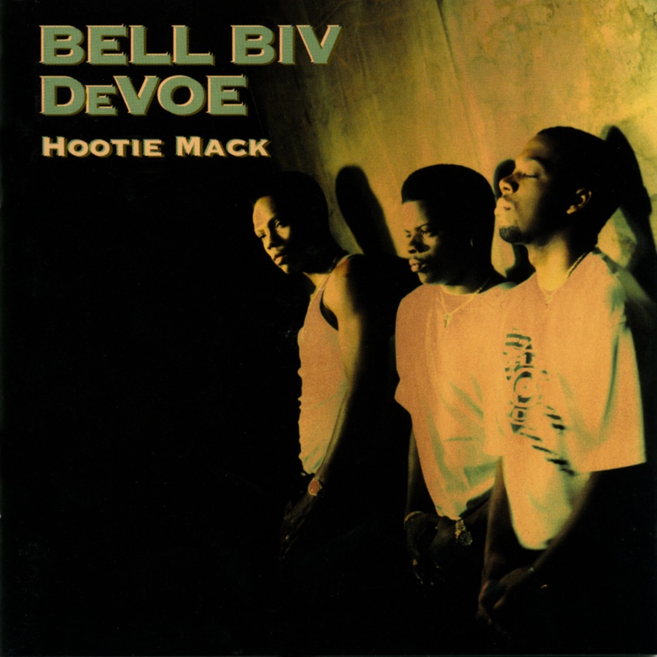 Bell Biv DeVoe - Hootie Mack